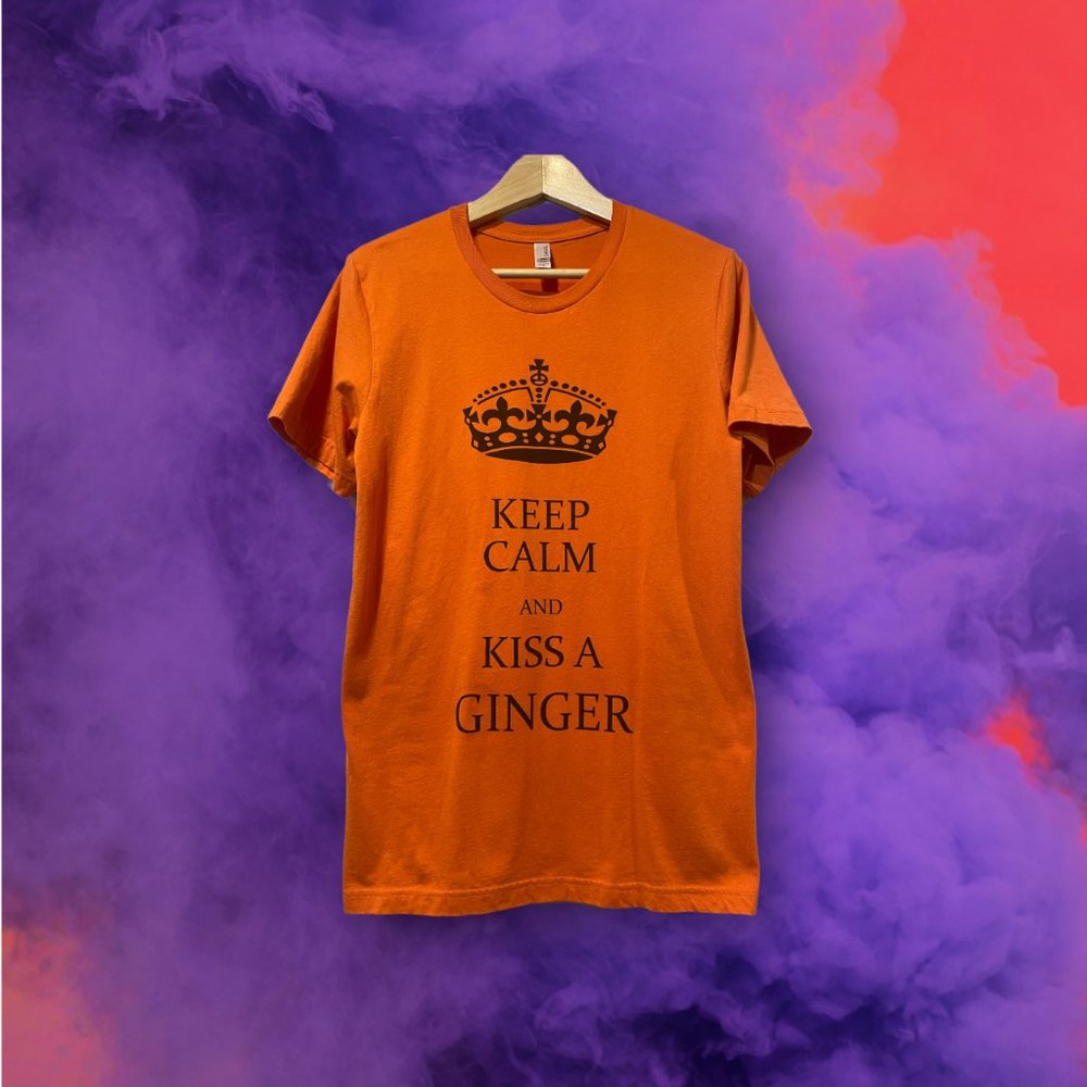 Keep Calm and Kiss A Ginger Orange Cotton Tee